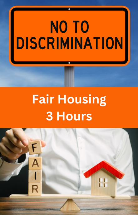 Fair Housing 3 Hour Continuing Education Course