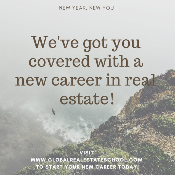 We've got you covered with a new career in real estate!