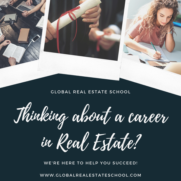 Thinking about a career in Real Estate?