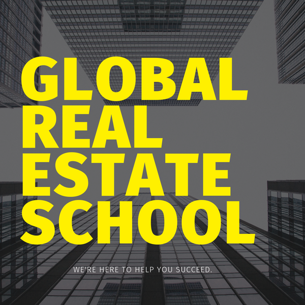 Why Choose Global Real Estate School?