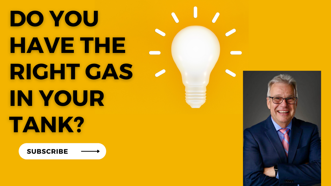 Do You Have the Right GAS in Your Tank?