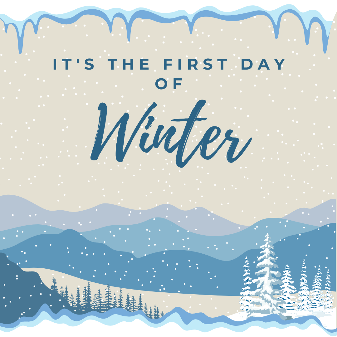 The First Day of Winter! ❄️