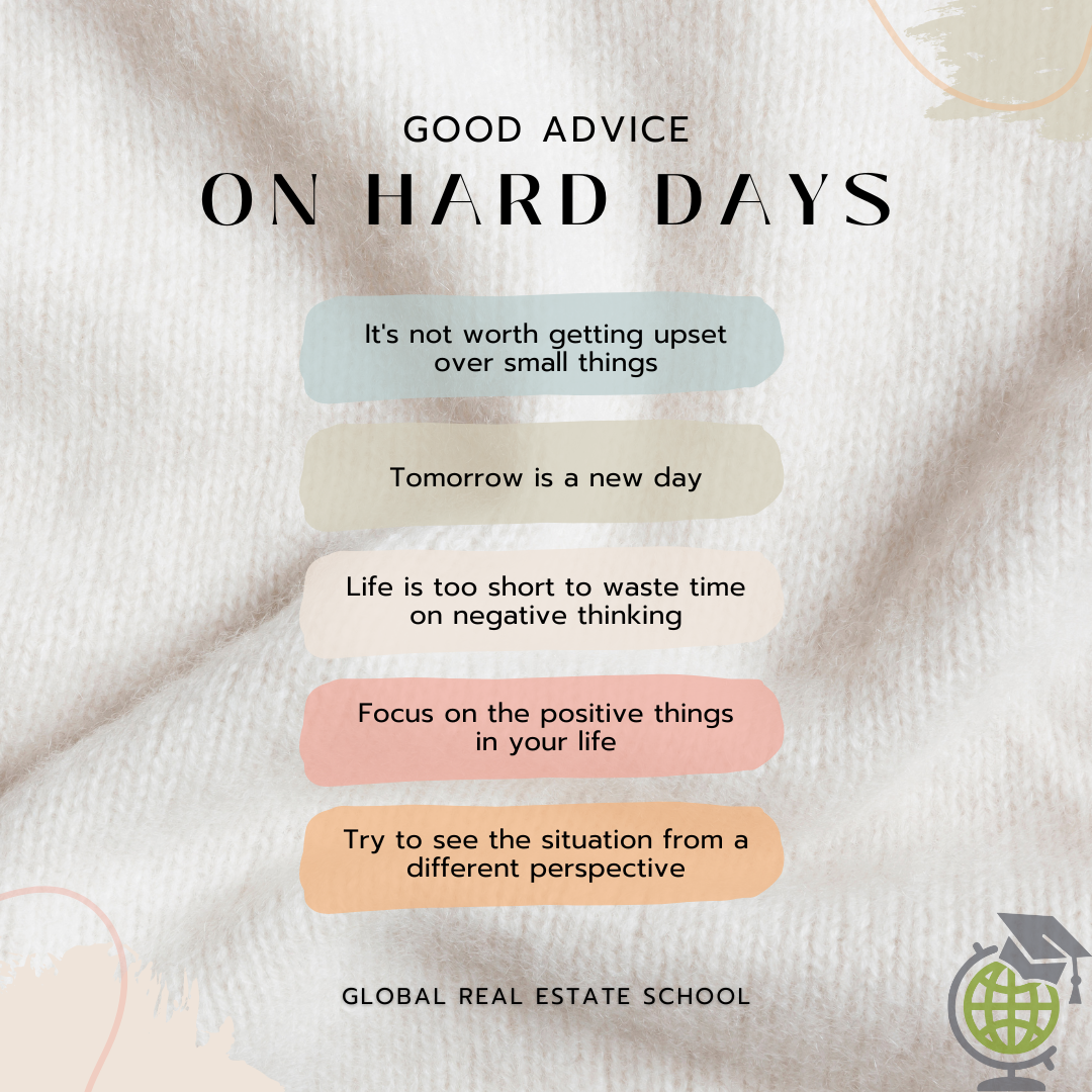 GOOD ADVICE ON HARD DAYS