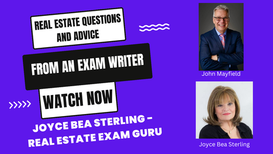 Real Estate Exam Questions Advice from Author and Real Estate Question Writer, Joyce Bea Sterling