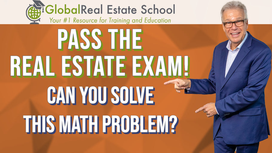 PASS THE EXAM!  Real Estate Math Made Easy