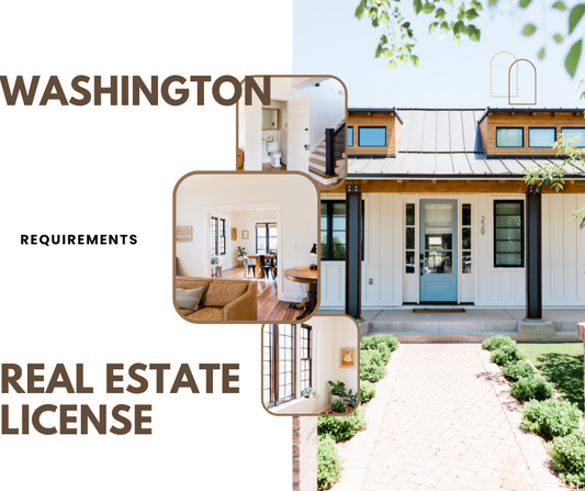 Washington Real Estate License Requirements