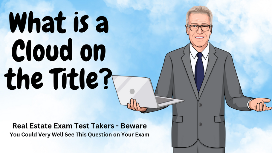 Real Estate Exam Test Takers, Beware, You May See This Exam Question